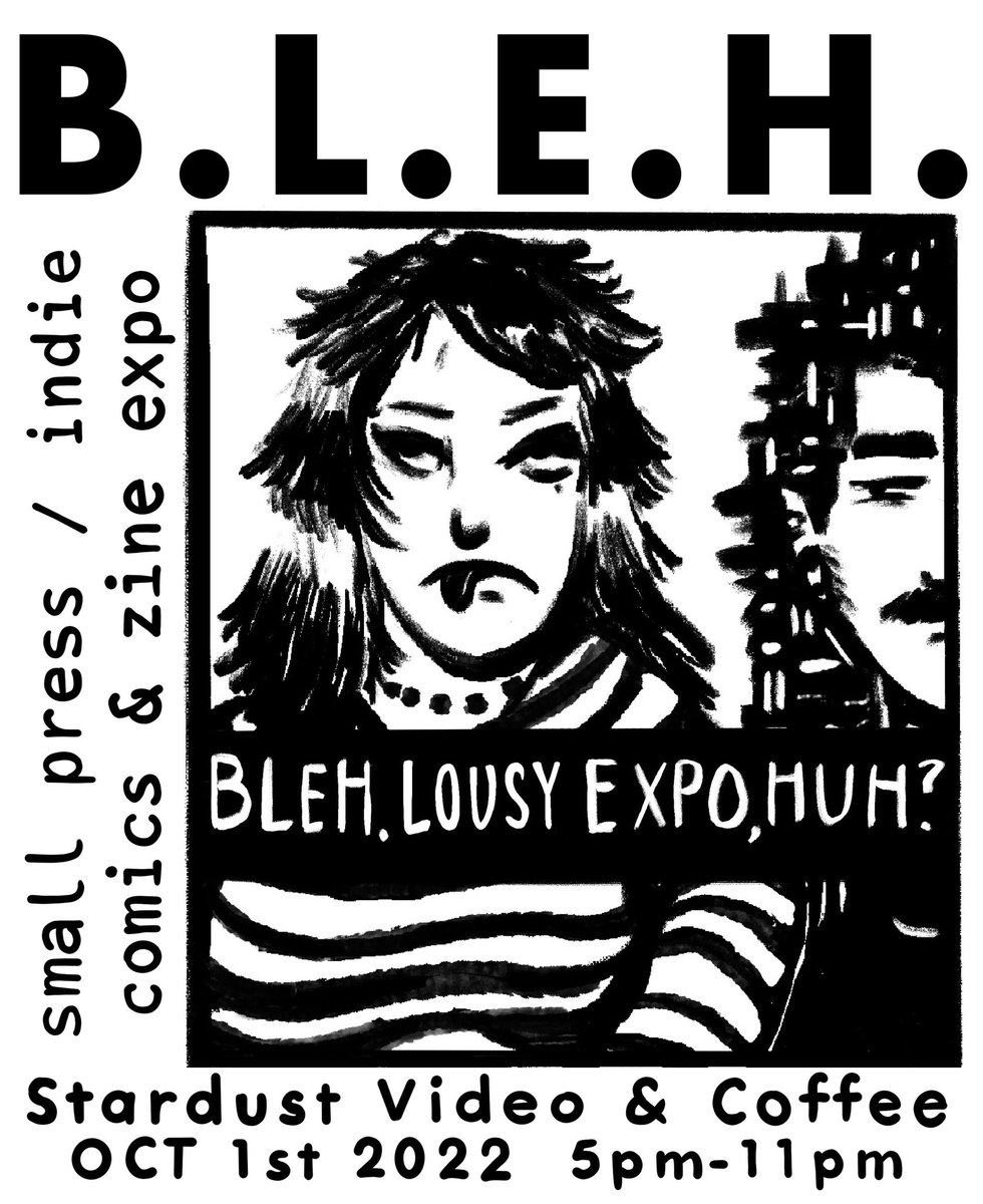 The <a href="/NoNothingZine/">no, nothing. Magazine</a> gang is putting on a small press/indie comics and zine show this October called BLEH! Show your support and get down with some real peeps.