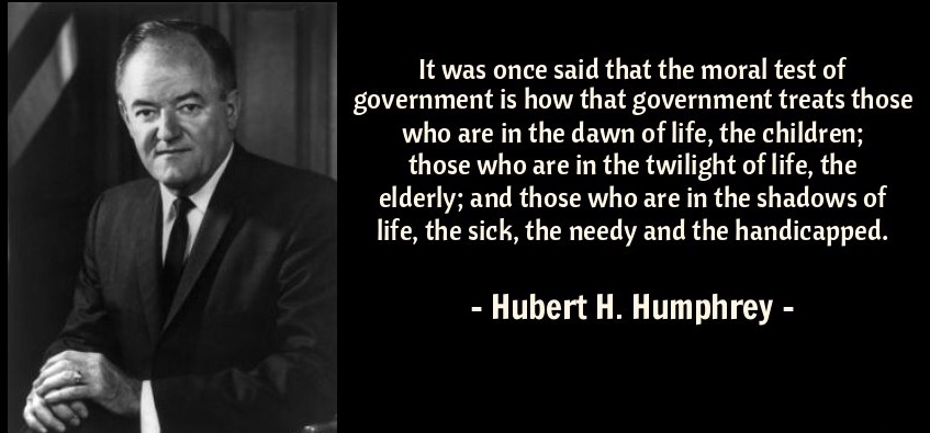 BruceLesley's tweet photo. "The moral test of government..." - Hubert Humphrey https://t.co/AhpZjOLuAV