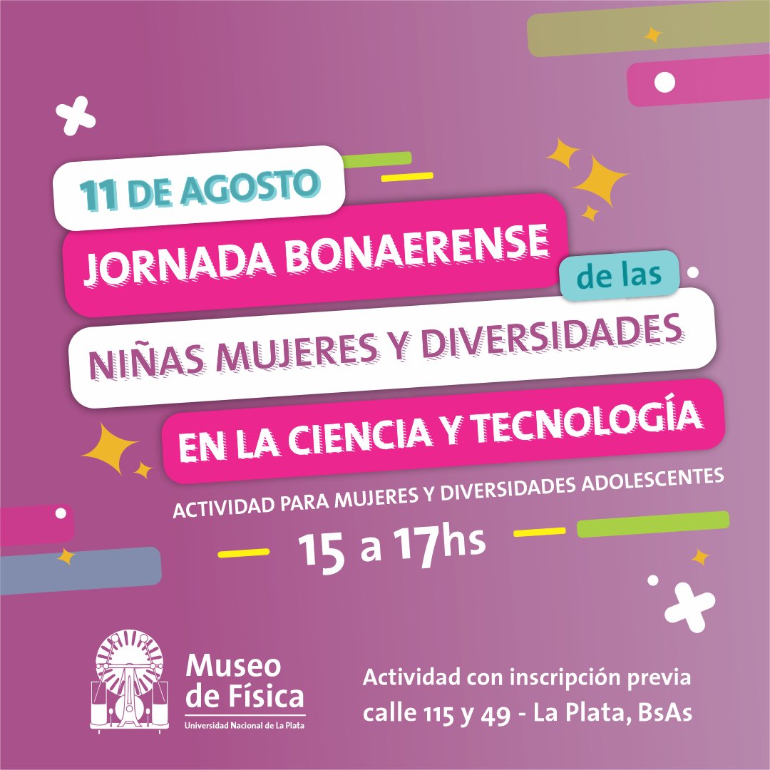 Actividad destinada a mujeres y diversidades que estén transitando la educación secundaria, con cupo limitado.
📅 Jueves 11 de Agosto de 15 a 17 hs.
📝 Inscribite y reservá tu lugar completando el siguiente formulario docs.google.com/forms/d/e/1FAI…

🏛️ Museo de Física - Calle 49 y 115