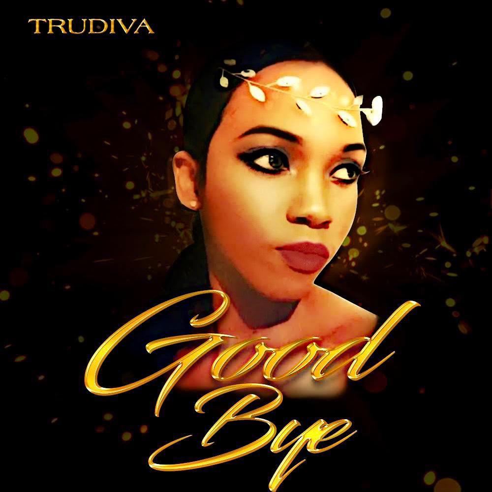 Trudivamusic's tweet photo. TRUDIVA- GOOD BYE  (OFFICIAL VIDEO)  #TRUDIVA #TRUDIVAMUSIC https://t.co/r1D34CHfDK via @YouTube https://t.co/M8D708pQ4X