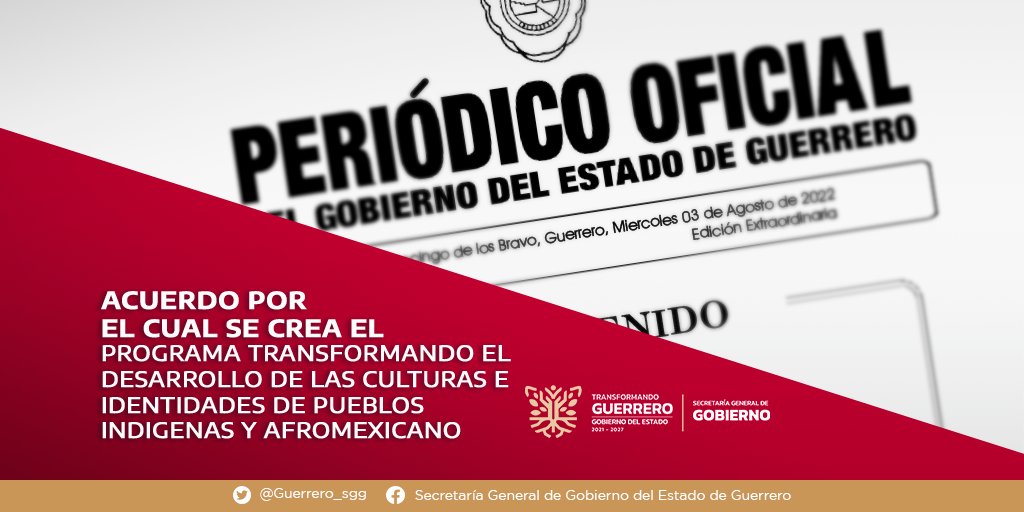 #PeriódicoOficial 📰 | El Gobierno del Estado de Guerrero da a conocer el Acuerdo por el cual se crea el Programa Transformando el Desarrollo de las Culturas e Identidades de Pueblos Indígenas y Afromexicano. 

📌 Consulta la información completa en: periodicooficial.guerrero.gob.mx/wp-content/upl…