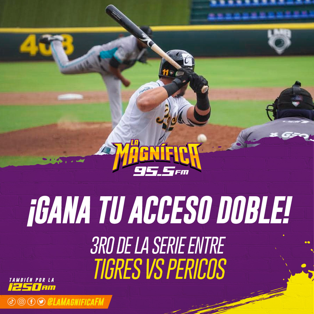 LaMagnificaFM's tweet photo. ⚾🔥 Tenemos tu acceso DOBLE para el 3ro de la serie entre @TigresOficial vs @Pericos_Oficial ⚾🔥

DINÁMICA
🟪 RT
🟪 Como comentario escribe la colonia desde la que nos escuchas. 

El día de mañana daremos al GANADOR 🔥🔥⚾⚾ https://t.co/ROVF3qwufY
