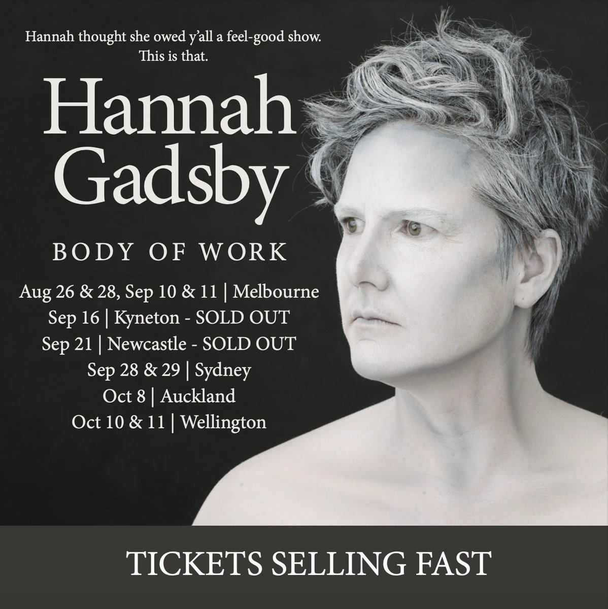 I am home…I have not been home in a year. I love home. I don’t want to leave home. But, alas, I must. There are too many mediocre men to upset to quit just yet (says my mum).  Please join me on the tail end of the AUS and NZ leg of my #BodyofWork tour 
🎟:hannahgadsby.com.au