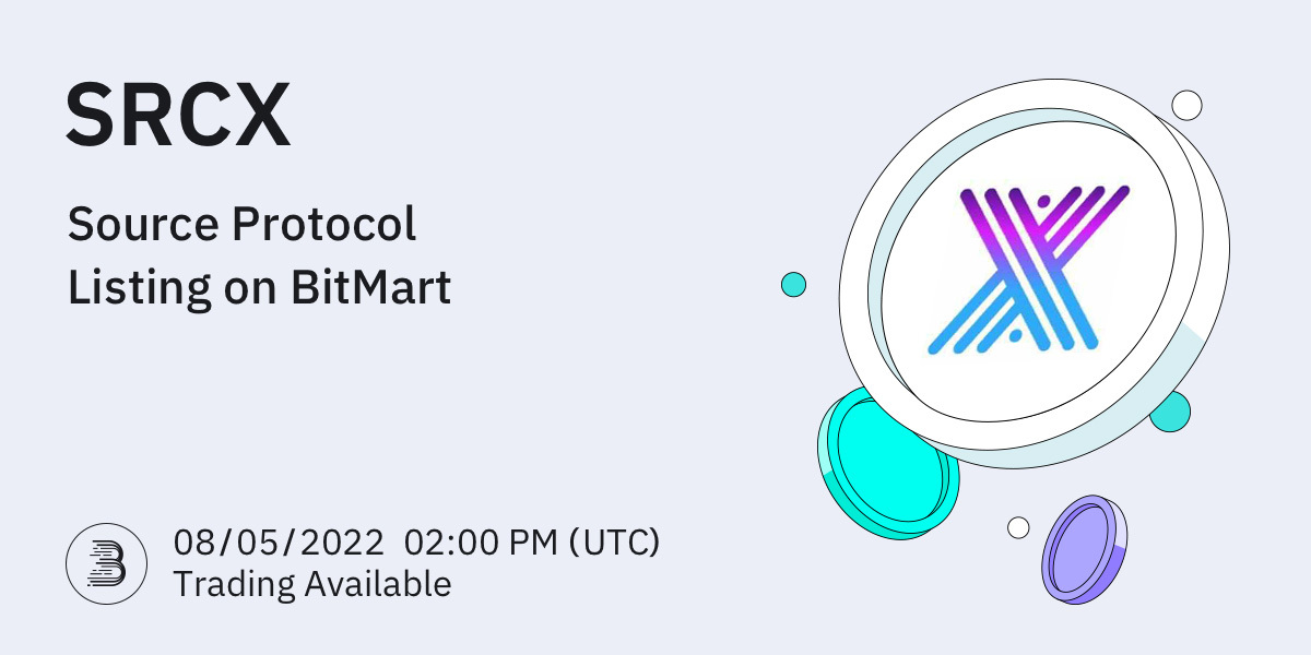 BitMartExchange's tweet image. 🎉#BitMart will list @SourceProtocol_ (SRCX) on our digital assets platform on August 5, 2022. The following trading pair will be available: SRCX/USDT

💎Deposit feature: 8/4/2022 2 AM (UTC)
💎Trade feature: 8/5/2022 2 PM (UTC)

👉See details: support.bitmart.com/hc/en-us/artic…