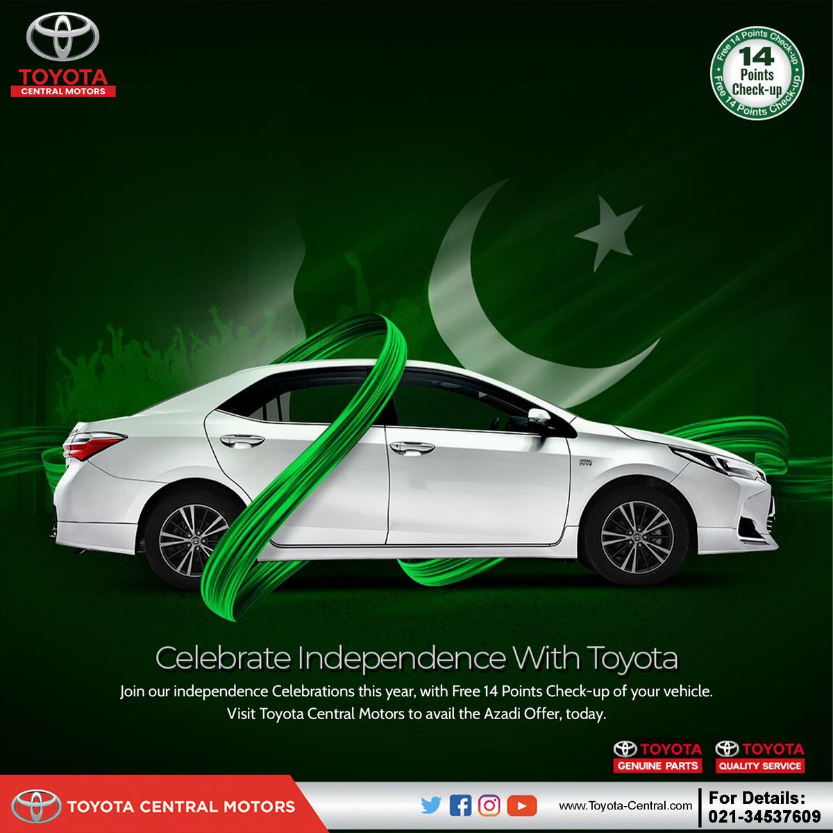 ToyotaCentralM2's tweet image. Celebrate the month of independence with Toyota Central Motors with FREE 14 Points Vehicle Inspection. 
Visit our Dealership to avail this Azadi Offer and give your Vehicle the treatment it deserves.
#toyotacentralmotors #ToyotaPakistan #AzadiOffer #Toyota