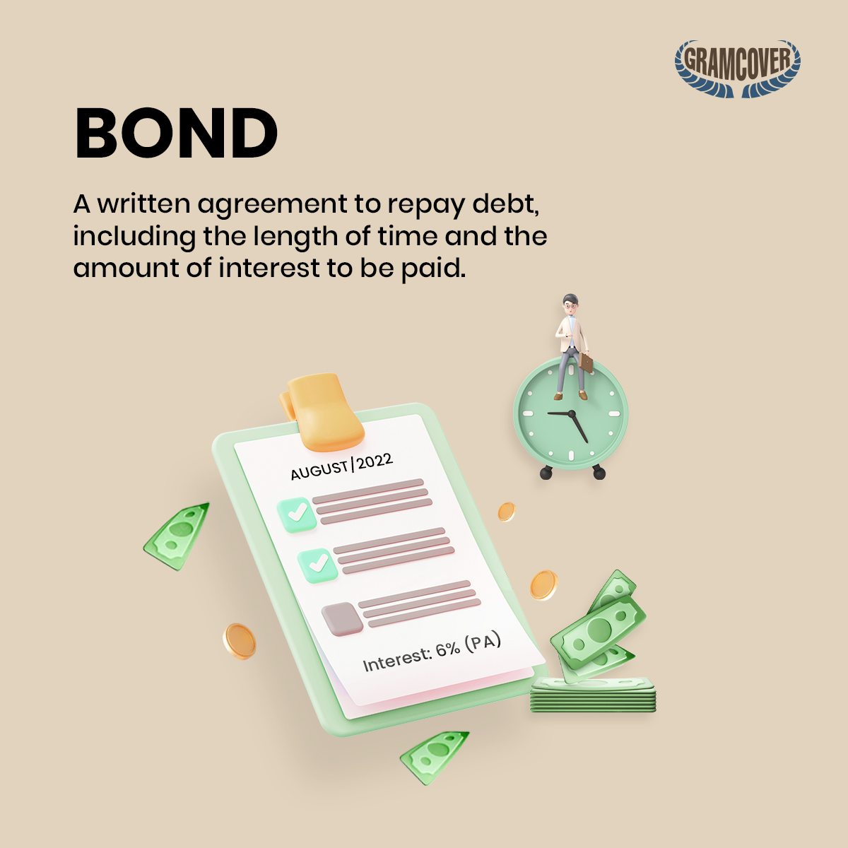 A bond is a specific kind of debt an investor gives to a borrower, like a business or the government. The investor earns interest on the investment while the borrower utilizes the money to fund activities.

#GramCover #Industryjargon