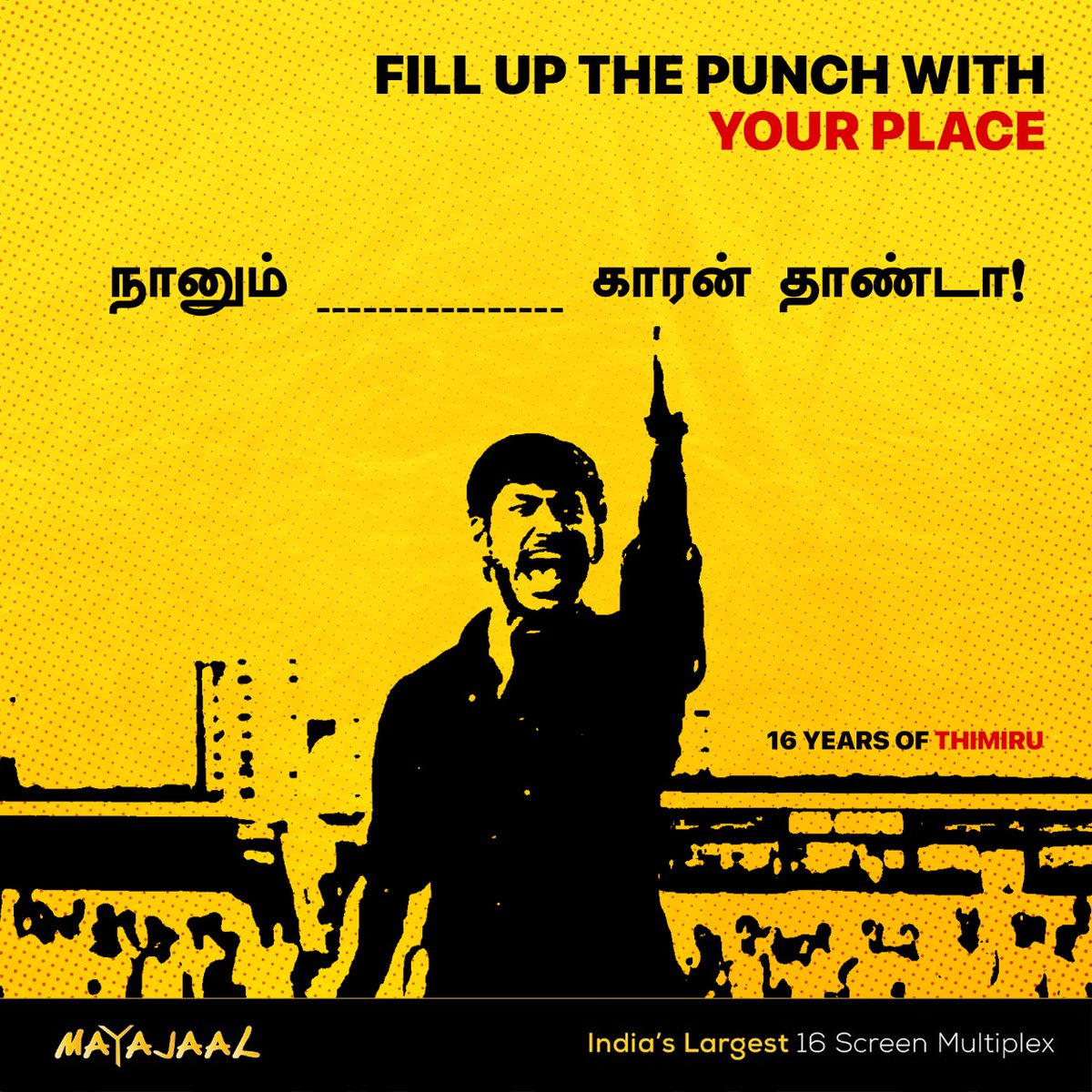 MayajaalECR's tweet photo. It's #16YearsOfThimiru and let's cherish the memories of the famous dialogue from the film.

Fill in the dialogue with your own place in comments.

@VishalKOfficial #Thimiru #Vishal https://t.co/j6OxB7MLyS