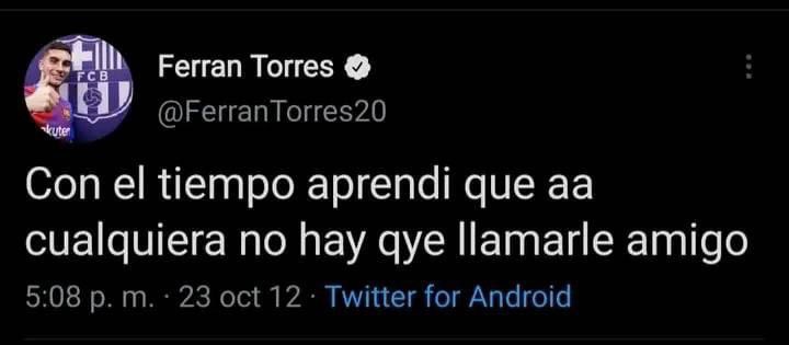 Ferran Torres después de escuchar los audios que se filtraron de Riqui Puig: