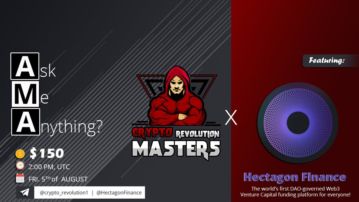 Crypto Revolution Masters is pleased to announce next AMA in the group on 5th of August, 2 PM UTC Time: CRM & Hectagon Finance Follow: @revolut20 @HectagonFinance Like & Retweet, tag 3 friends and ask your questions bellow: ( Max 2 Questions per person ) #AMA #CRM