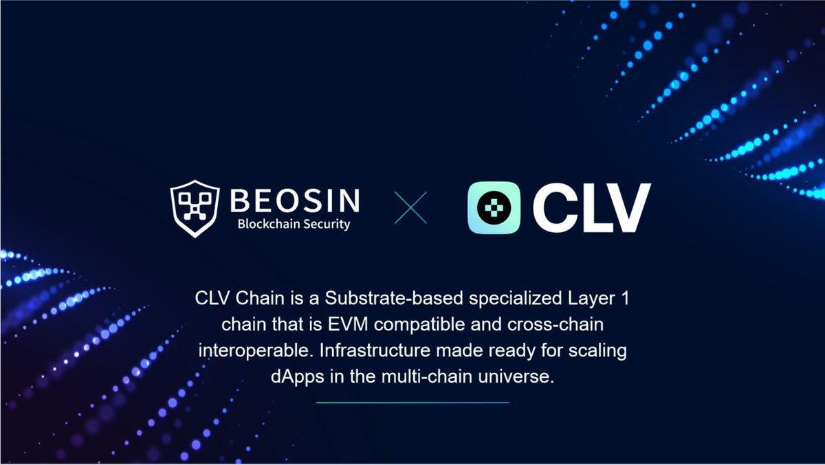 Beosin_com's tweet photo. 🎉We have completed a comprehensive audit of @clv_org  It is also on the list of Beosin #EagleEye Project🚀

CLV Chain is a Substrate-based specialized Layer 1 chain that is EVM compatible and cross-chain interoperable.

#Web3 #Blockchain #CrossChain https://t.co/abHXyxVxOm