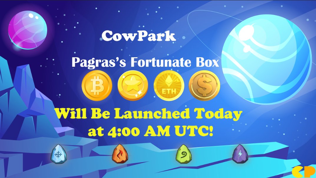 🎉🎉🎉🎉🎉🎉🎉🎉
Half an hour to CowPark Pagras's Fortunate Box official launch!

⭐️Go and Play it with great joy!
💵Earn #USDT in this brand new mystery box game

 🎮Enter the game on our official website:
🔗cow-park.com