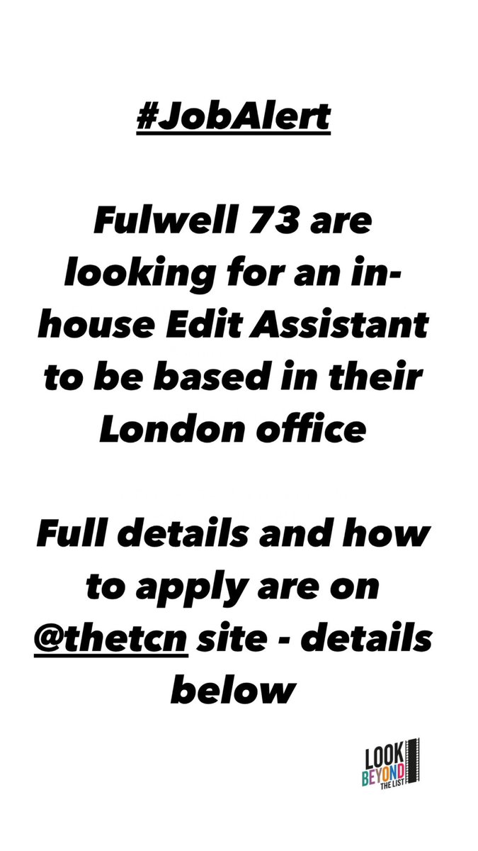 BeyondTheList's tweet photo. #JobAlert
Fulwell 73 are looking for an in-house Edit Assistant to be based in their London office
Apply on the @thetcn site:
https://t.co/ShmVuAtTG5
#TheTCN #DandI #PostProduction #EditAssistant #EditAsst
#Editor #TVJobs #TVJob #LookBeyondTheList #LBtL
@fulwell73 @dandiorguk https://t.co/MEqJpLrF4n