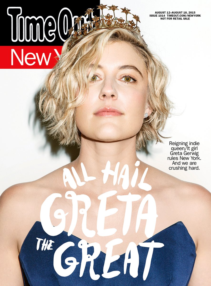 Happy birthday to Greta Gerwig! 

Pictured here on the cover of Time Out New York, photographed by Ben Rayner. 