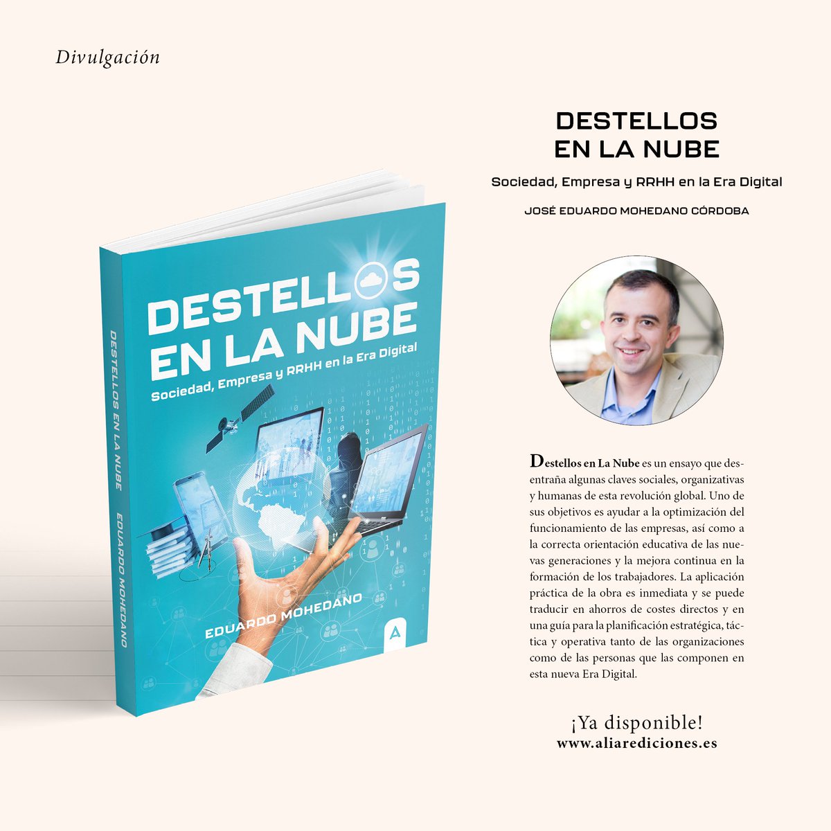 EdicionesAliar's tweet photo. @AliarEdiciones 
Destellos en la nube. Sociedad, Empresa y RRHH en la Era Digital. Un ensayo de Eduardo Mohedano. Ya disponible: https://t.co/srzxS26UBC https://t.co/D9W6nK9klQ