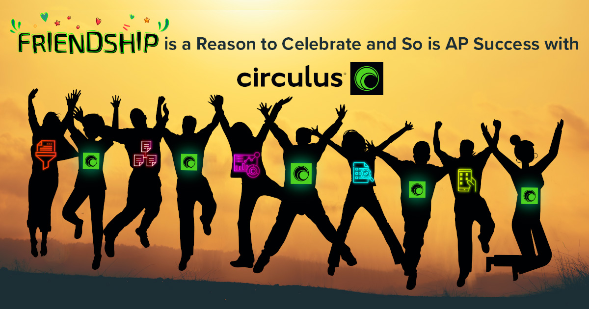CirculusTech's tweet image. Rejoice in the togetherness of AP Success with your smart and innovative friend #CirculusAPAutomation. To celebrate the various forms of AP victory, visit: circulus.io

#AutomatedWorkFlow #StressfreeProcessing #APVictory #APTeam #DigitalBills #MobileAP