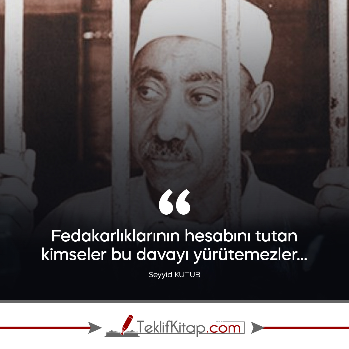 "Fedakarlıklarının hesabını tutan kimseler bu davayı yürütemezler..."
| Seyyid KUTUB
#teklifkitap
#kitabadairteklif
#yazarsözleri
#yazarlarımız