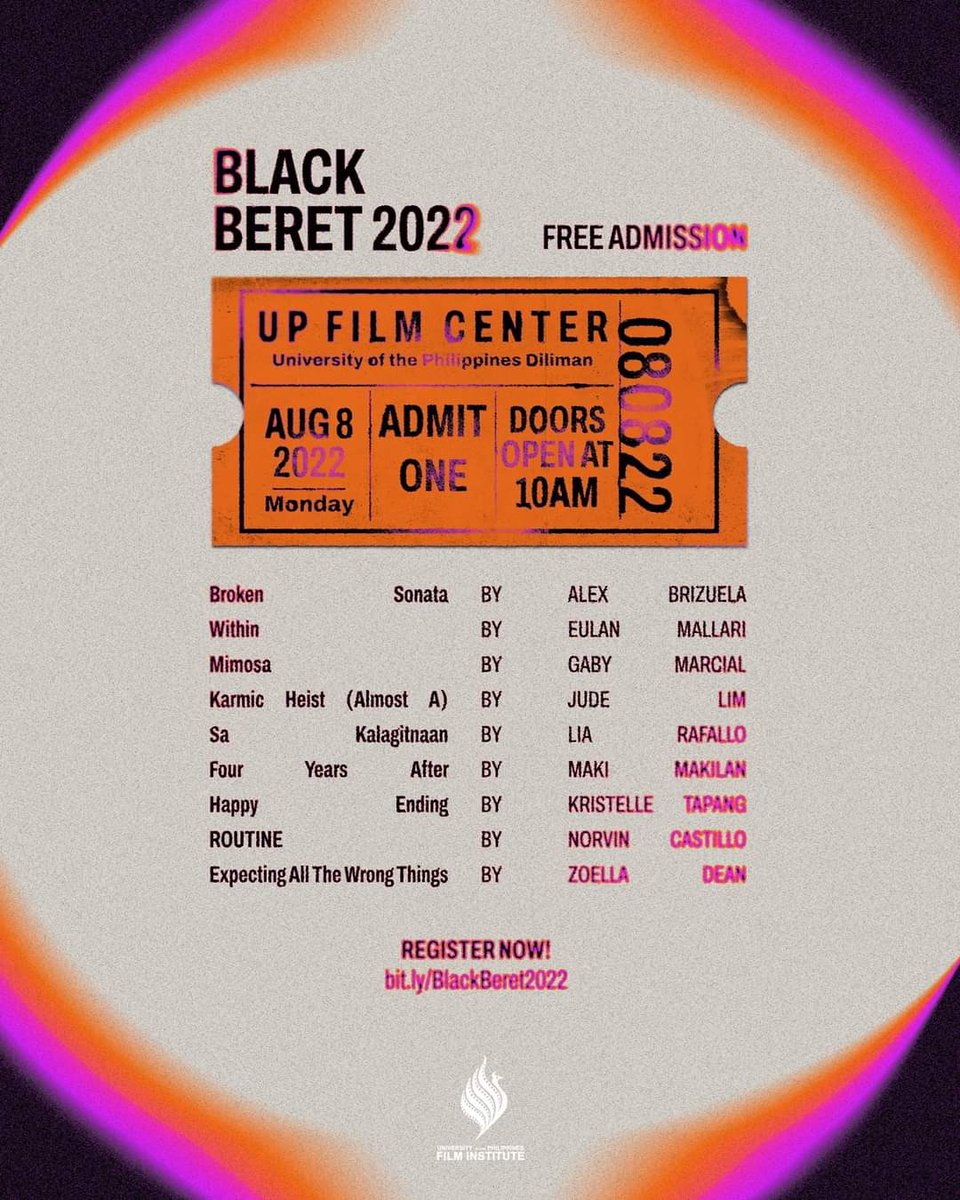 UPFIfilmcenter's tweet photo. The Black Beret 2022 will be happening at the UPFI Film Center on Aug 8 (Mon) 10 AM-5 PM. Admissions are free. Seats are limited. Sign up through this link to reserve — https://t.co/Q5D1aofNho
#BlackBeret2022
#UPFIStudentShowcase https://t.co/k2Kgf0LZD2