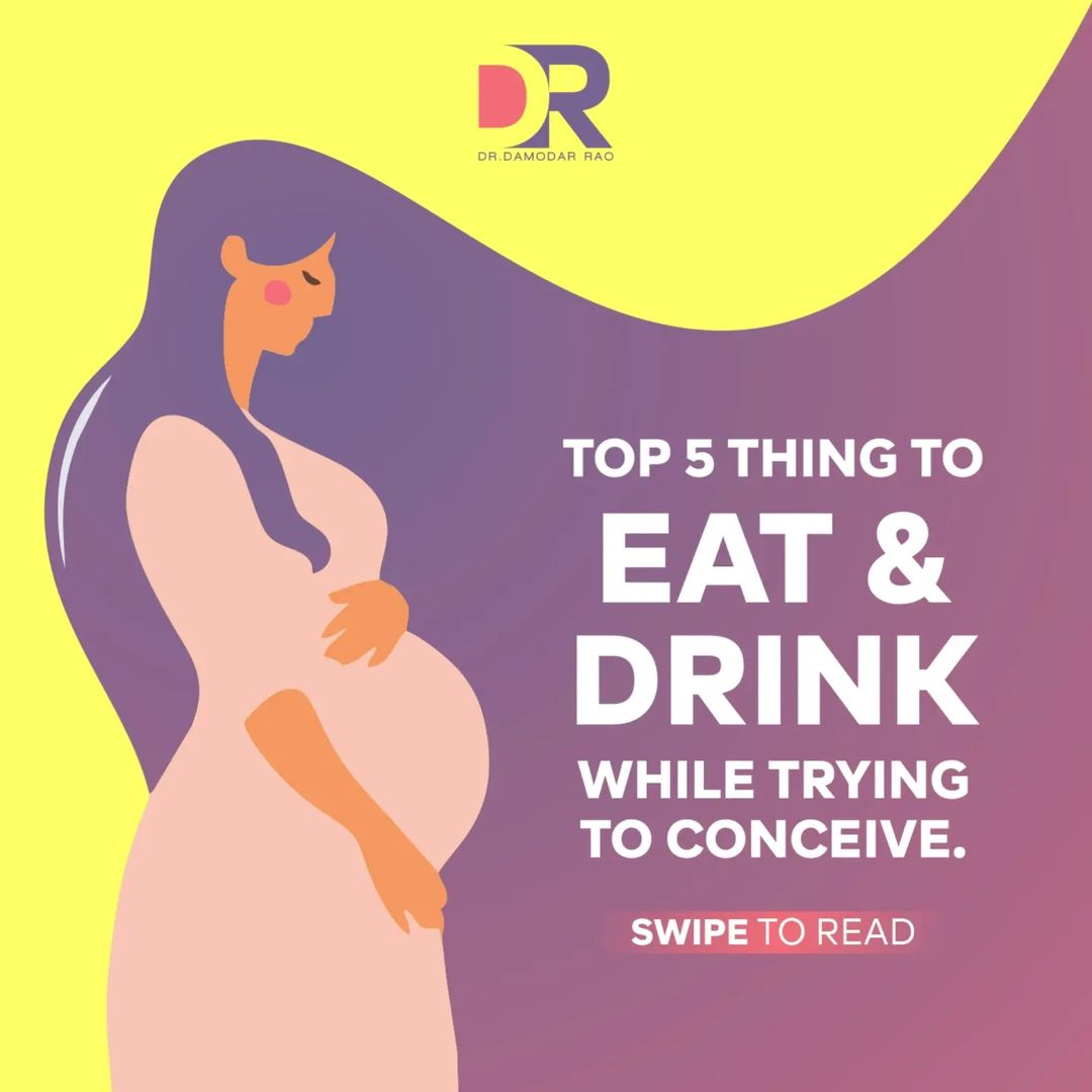 Top 5 things to Eat & Drink while trying to conceive.

Follow for more!
.
.
#DrDamodarRao #RaoHospital #conceivenaturally #Pregnancy #Fertility #fertilityjourney #fertilityawareness #fertilitytreatment