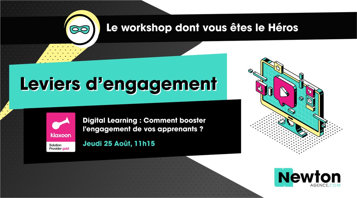 Dispositifs de Digital Learning : comment booster l’engagement de vos apprenants ?
👉 le jeudi 25 août à 11h15

Comment optimiser l’expérience apprenant ?
Comment entretenir et développer la motivation ? 🧩

Inscrivez-vous 👇
newtonagence.com/ws-engagement