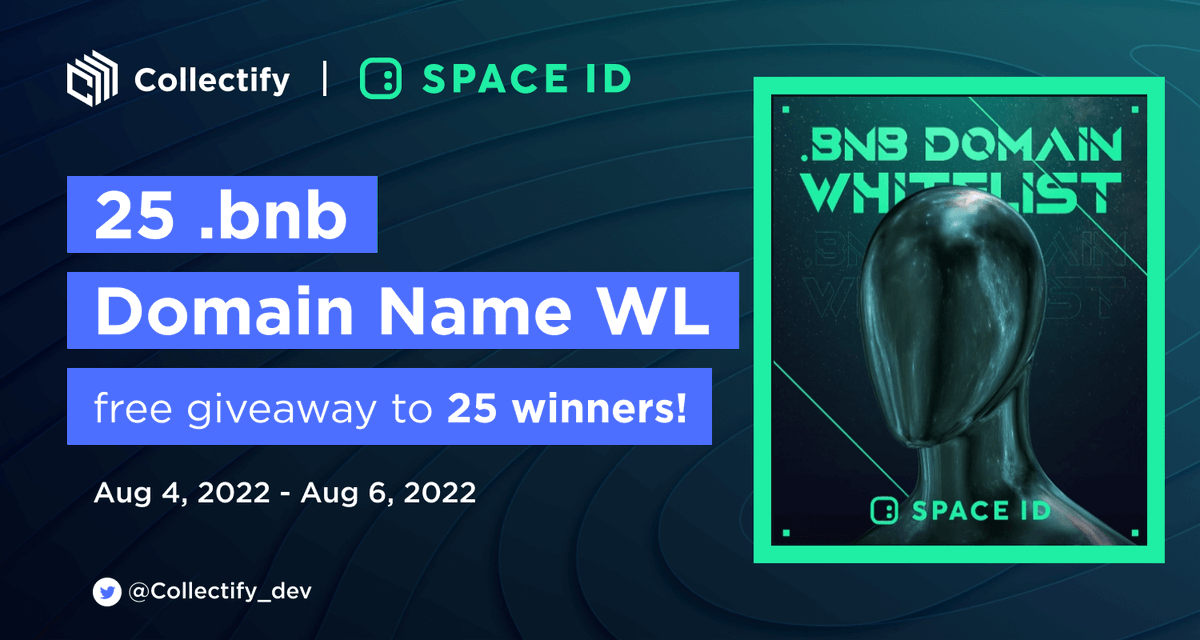 Collectify_dev's tweet photo. Collectify x SPACE ID Free Giveaway events

🎁 25 SPACE ID Domain Name WLs

To enter:

❤ Follow @Collectify_app  &amp; @spaceid 
🔄 RT &amp; @ 3 friends
✅Finish this collectify task: https://t.co/JlWKby2JBc

#Giveaways #Web3 #domains https://t.co/Dy90UVqx1J