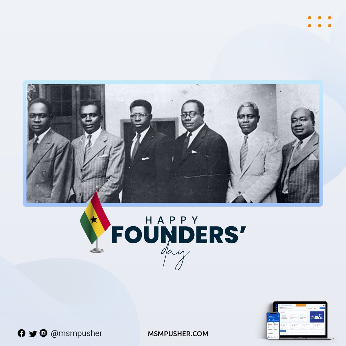 msmpusher's tweet photo. Founders never leave our memories for they leave inedible footprints on our minds!! 
Happy Founders Day Ghana….

#foundersday #smsmarketing #bulksmsghana #bulksms #messagingchannel https://t.co/qk2qFSxET5