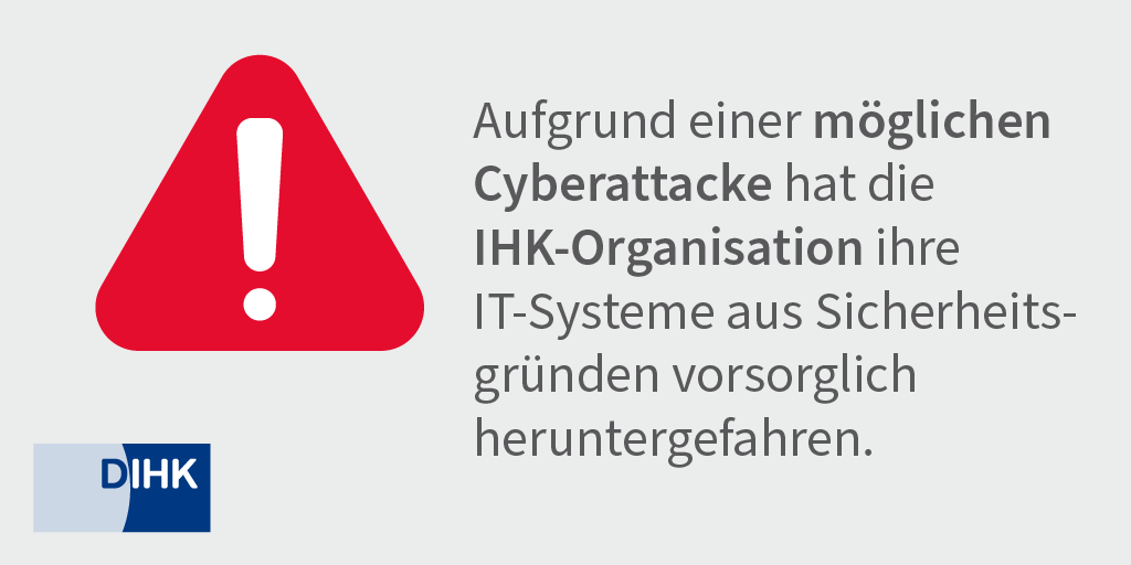 Aktuell wird intensiv an Lösung und Abwehr gearbeitet. Wir informieren Sie hier, welche Anwendungen wieder funktionsfähig sind: dihk.de/de
#IHK #DIHK
