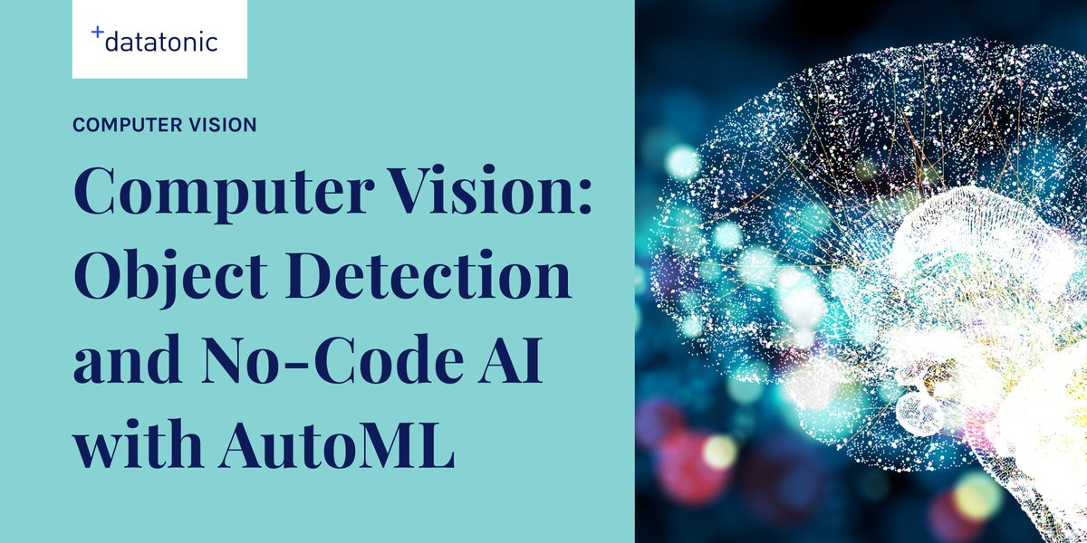 teamdatatonic's tweet image. For part three of our #ComputerVision blog series, Datatonic’s Machine Learning Engineer, Ruairidh Russell, walks you through how to use Vertex AI’s AutoML to build a production-ready Object Detection model… without writing a single line of code! 🤯
datatonic.com/insights/compu…