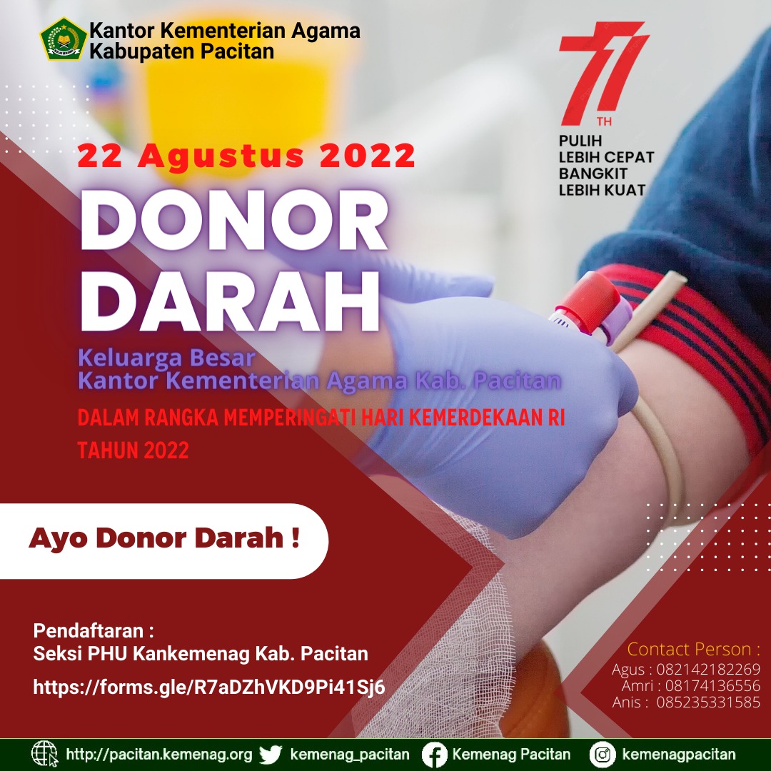 Donor Darah dalam Rangka Hari Kemerdekaan ke 77 Tahun 2022...Keluarga besae Kantor Kementerian Agama Kab. Pacitan - 22 Agustus 2022....
Ayo Donor Darah....