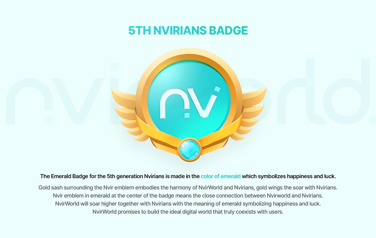 NvirWorld's tweet photo. 🎖#NvirWorld introduces the Badge for 5th Generation Hall of Fame #Nvirians.🎖
 
The Emerald Badge for the 5th gen Nvirians is made in the color of emerald which symbolizes happiness and luck.

NvirWorld promises to build the ideal digital world that truly coexists with users. https://t.co/iOYtDIOVWO