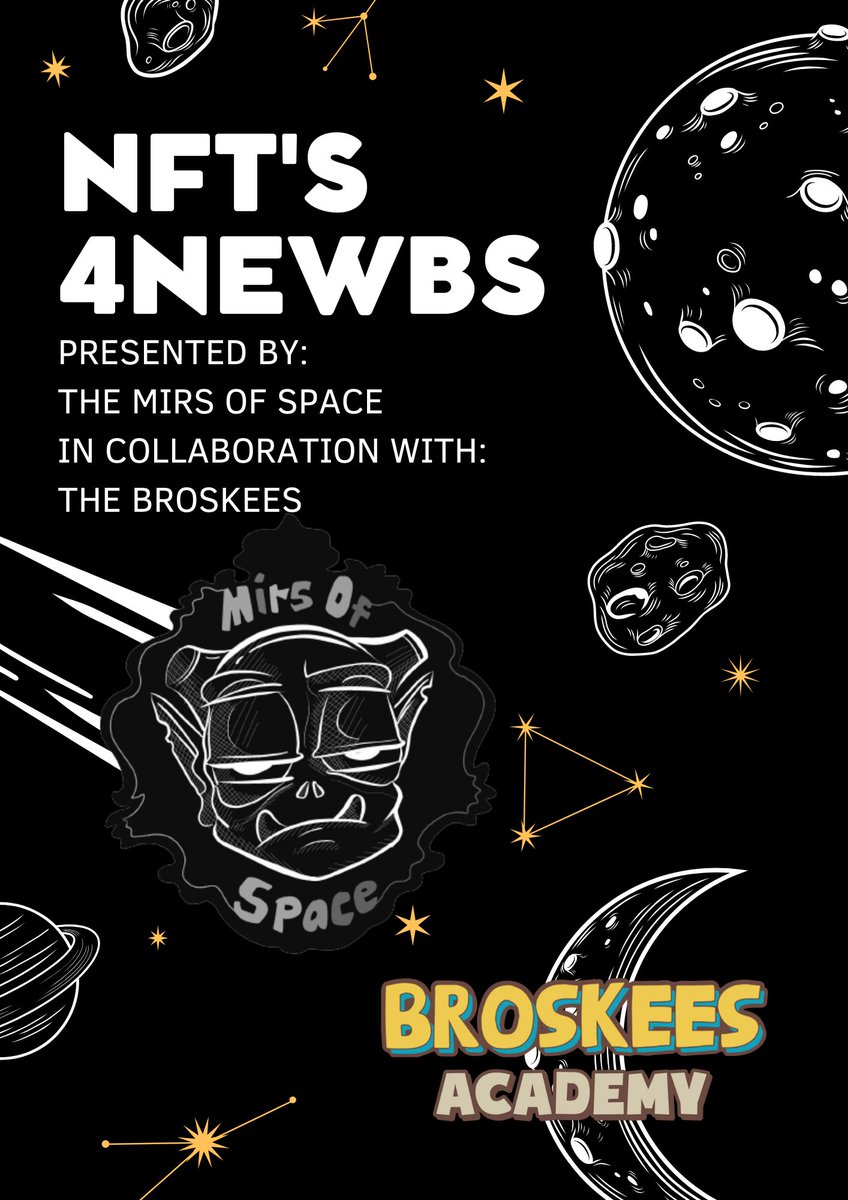 MirsofSpace's tweet photo. NFT's can be daunting for Newbies. Mirs of Space have partnered up with @BroskeesNFTs to offer you a Beginners Course on how best to navigate this space. Interested, fill out this form https://t.co/qMv3rZHm2v and let your journey begin with confidence. https://t.co/fQLZCS3uXA
