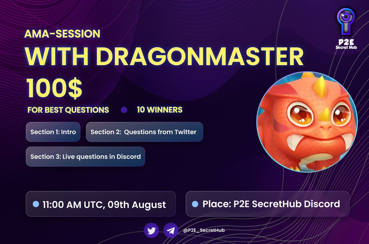 P2E_SecretHub's tweet photo. 🔊We are announcing #AMA with @dragonmaster_co 

🏛Venue: https://t.co/caJrNTEl0f
🧭Date: 9th August, 11:00 AM UTC
🎁$100 for 10 winners

✅Follow @Dragonmaster_co + @P2E_SecretHub
✅Like &amp; RT this post
✅Leave your question in comments👇

5 questions will be chosen(each get 10$) https://t.co/TLndhIr26Z
