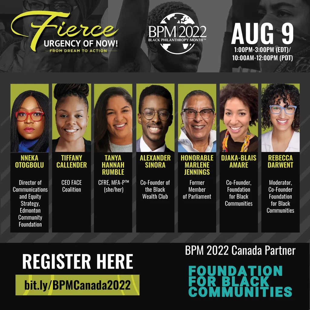 FdnBlkComm's tweet photo. Black Philanthropy Month, observed every August, is a global celebration and intensive year-round economic justice action campaign to elevate African-descent giving and funding equity. Join us on Aug 9th at the #BPMCanada 2022 Fierce Urgency of Now: From Dream to Action Summit! https://t.co/YXUBgHOG9x