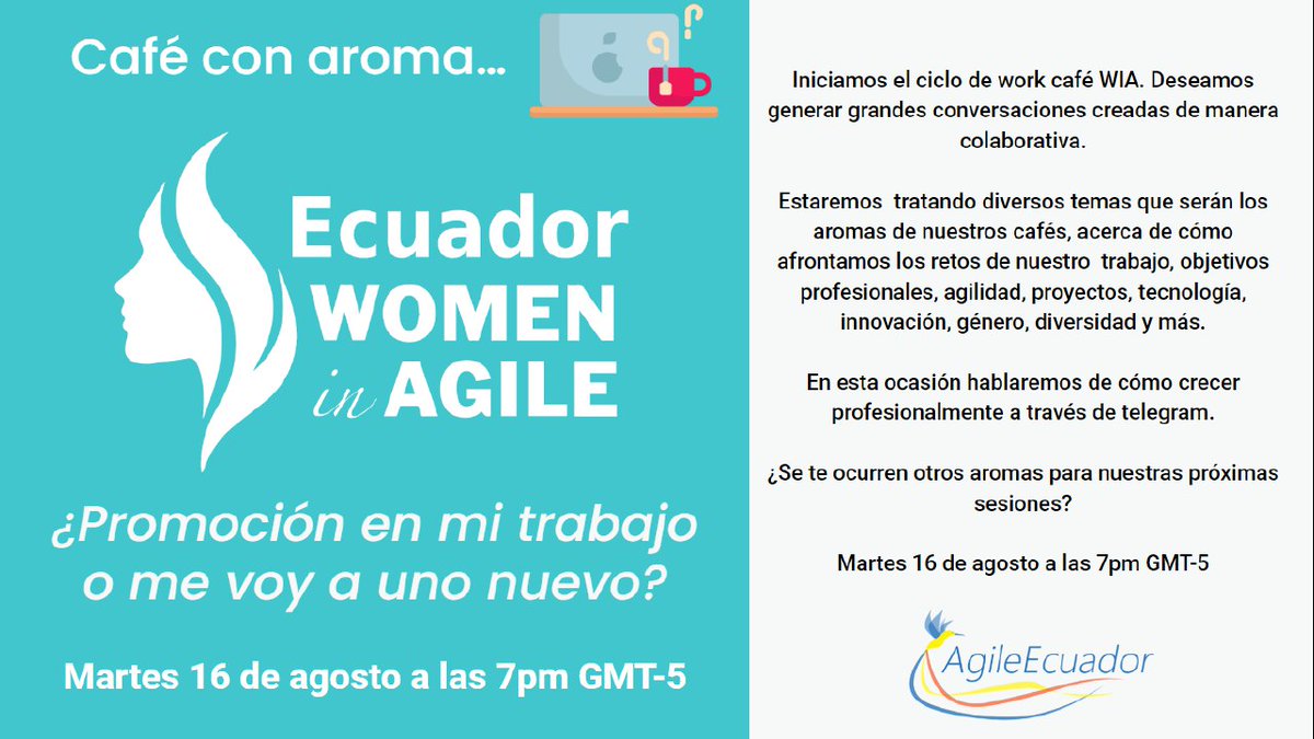 Este martes 16 de Agosto 7pm (GMT-5) tendremos nuestro primer Café con Aroma virtual #WomenInAgile <a href="/womeninagileorg/">WomenInAgile</a>, a través de telegram. Te invitamos a que te unas a la comunidad con anticipación en  t.me/AgileEcuador , allí verás el enlace para unirte.<a href="/WomenInAgileEcu/">WomenInAgileEcuador</a>