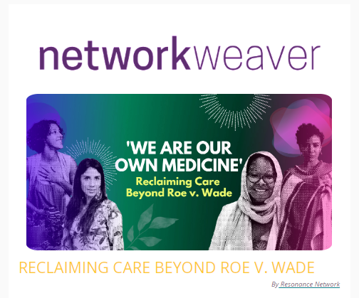 juneholley's tweet photo. RECLAIMING CARE BEYOND ROE V. WADE
by Resonance Network
+ free resource & new events
NW's newsletter: https://t.co/GBNgoYQZfE
Subscribe: https://t.co/j1njzwPhJH
#Networks #NetworkWeaver #ResonanceNetwork #RoeVWade #Transformation #SystemsChange #Equity #SocialJustice https://t.co/5Oknj05kM2