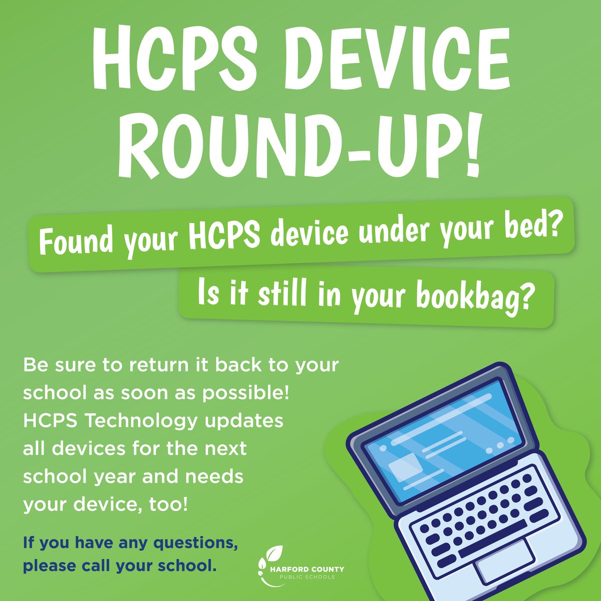 If you found your HCPS device under a pile of clothes, or wedged between your table and the wall this summer, PLEASE drop it off at your school as soon as possible. The Technology department wants to update it and make sure it's ready for instruction in September!  #HCPStogether