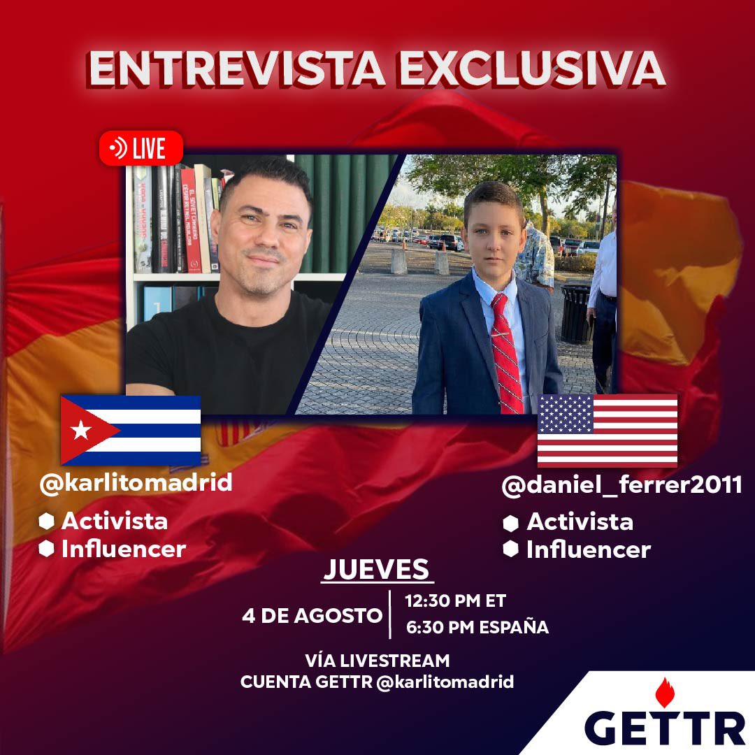 GettrEspanol's tweet photo. Hoy la cita es en #GETTR con #KarlitoMadrid que nos trae una #entrevista con #DanielFerrer, un activista de tan sólo 11 años que se ha vuelto voz de los #cubanos y la lucha por su #libertad.
#Cuba
#GETTRLive
#GETTREspañol
https://t.co/UAkQwgQiDk https://t.co/3wM0AcfnME