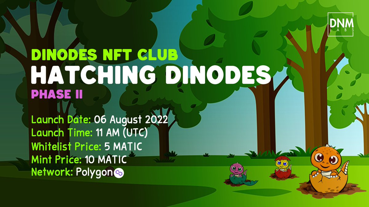 Launching The Hatching DiNodes- Phase II in the next 2 days🥳🥳🥳

Important Updates!

✅Whitelist Price: 5 MATIC
✅Mint Price: 10 MATIC

Note down the date and time &amp; fill up your bags with $MATIC 💰 to grab The Hatching DiNodes

#NFTs #NFTProject #nftmint #DiNodes #PolygonNFT