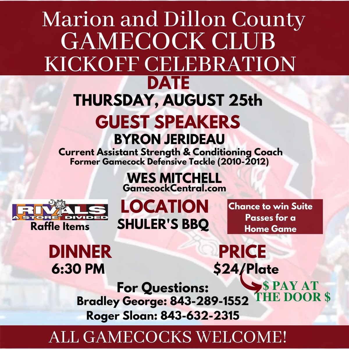 Annual Marion-Dillon <a href="/TheGamecockClub/">The Gamecock Club</a> kickoff celebration Thursday August 25th at <a href="/ShulersBBQ/">Shuler's BBQ</a>. Come on out to hear <a href="/JerideauB/">Byron Jerideau</a> and <a href="/WesMitchellGC/">Wes Mitchell</a>!
