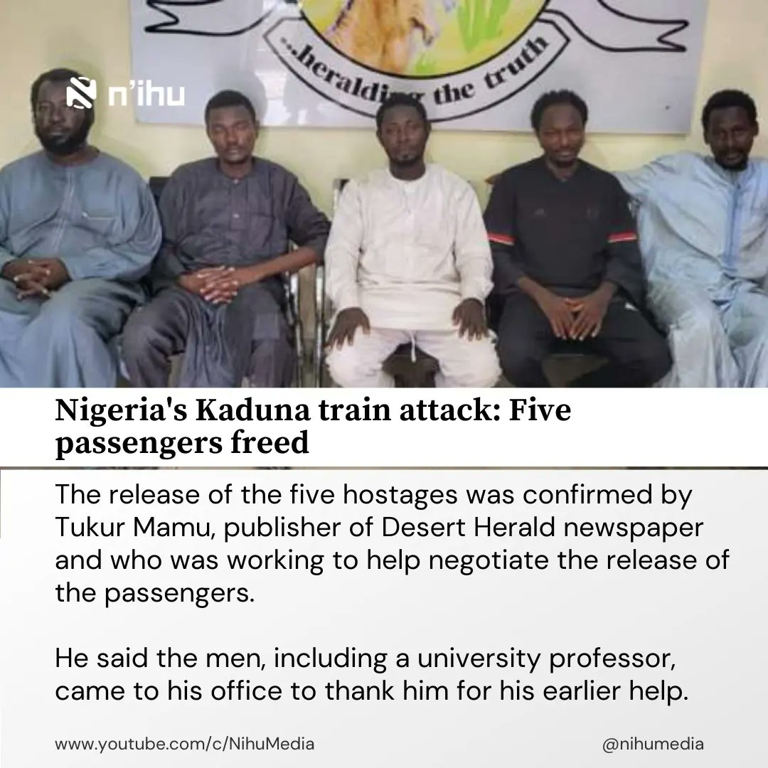 Nihumedia's tweet photo. Nigeria's Kaduna train attack: Five passengers freed. https://t.co/dhxhbc3l9L