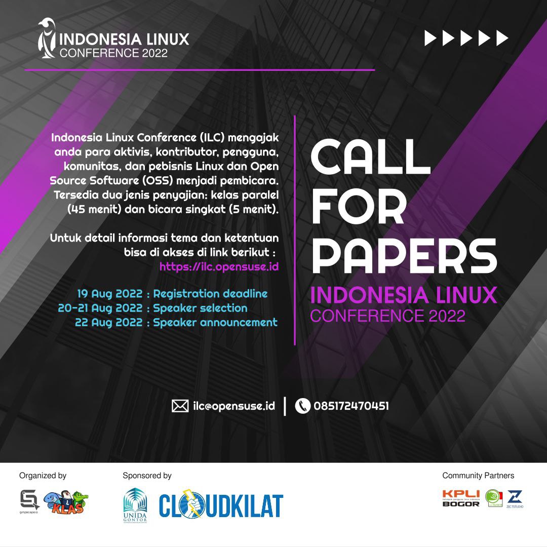 Call for Papers ILC 2022 Dibuka!!!

Punya topik seru untuk dibagikan di ILC 2022? Yuk langsung gas ajukan topikmu dan jadilah salah satu dari pemateri di ajang ILC 2022 yg akan digelar di Ponorogo, 8 Oktober nanti.

ilc.opensuse.id/post/call-for-…

#ILC2022