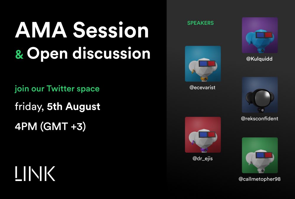 Link_IO's tweet photo. @Link_IO will host an AMA session and Open discussion tomorrow 5th August @ 4pm (GMT +3) on our Twitter space.
Speakers 
@ecevarist @dr_ejis @callmetopher98 @Kulquidd @reksconfident 

Prepare your questions and opinions on various topics. See you there!!🚀
#AMA #letslinkup https://t.co/3P524a9Kqc