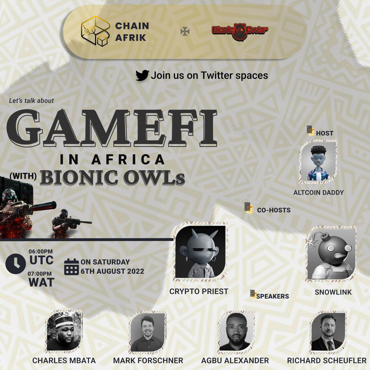 0xRenon's tweet photo. Hello Gamers
In collaboration with @ChainAfrik, we will be having our first Twitter space this Sat 6th August, 6pm UTC / 7pm WAT
Host: @Altcoin_daddy
Speakers:
@CharlesMbata1
@ahlexzanda_ @NFTArtGallery11
Mark your calendars, see you there ๐
#GameFiโ #BionicOwl #P2EGames https://t.co/5dwURYaVlO