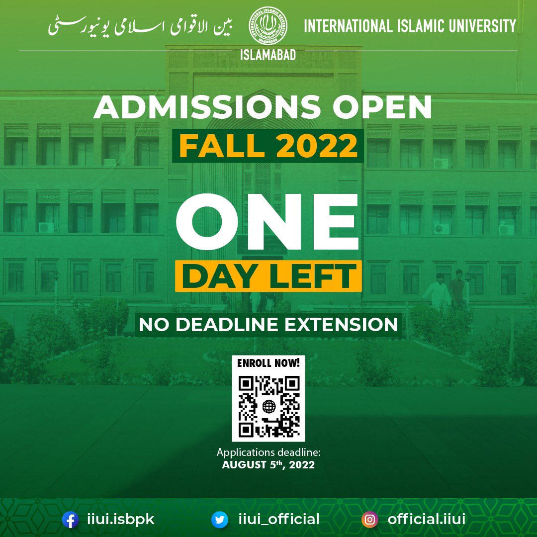 IIUI_OFFICIAL's tweet image. One day left to apply!

Deadline: 5th August, 2022
Note that there will be no deadline extension.

Scan our QR code or visit our website admission.iiu.edu.pk/programes

#IIUI #AdmissionsOpen #AdmissionsFall2022 #onedayleft