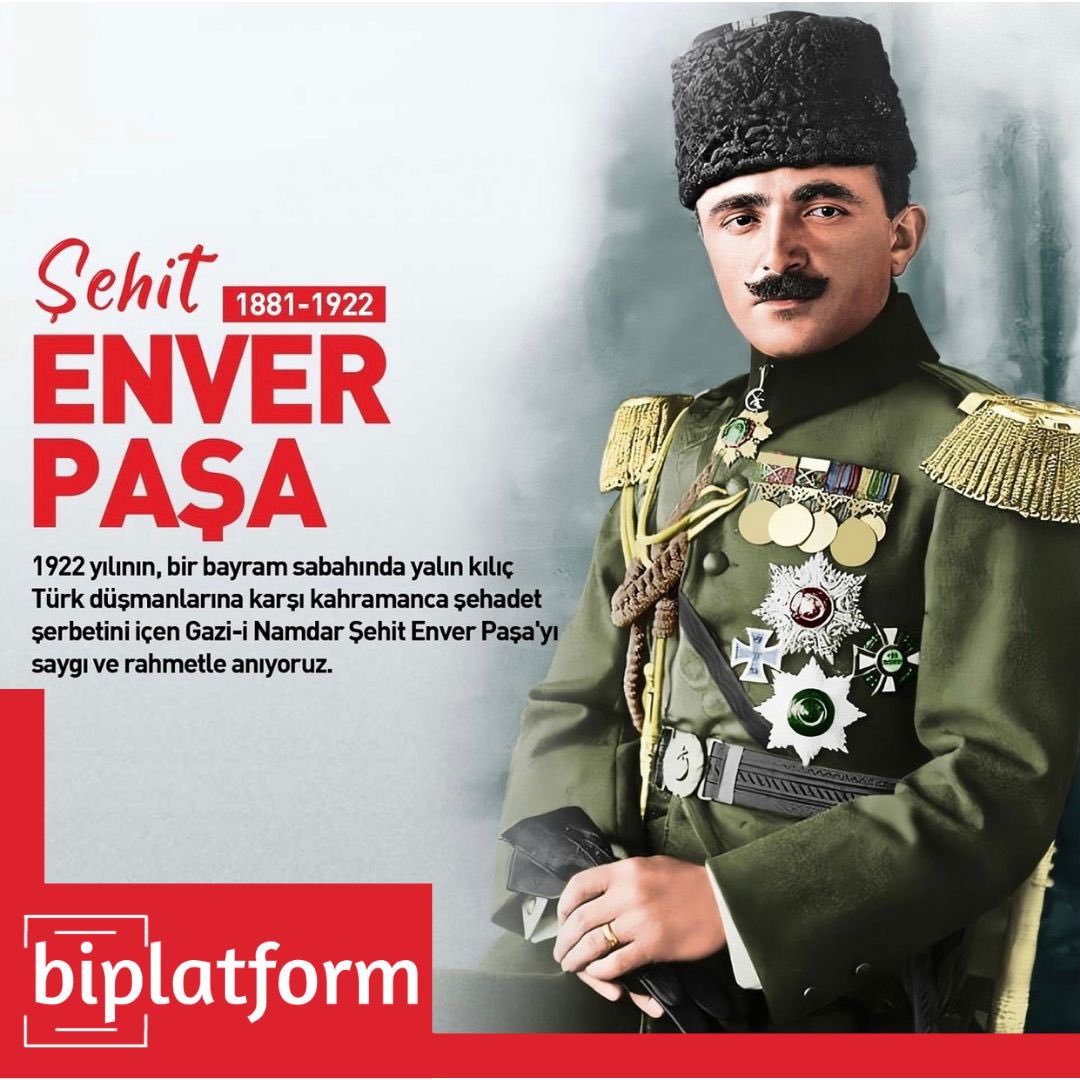 biplatformu's tweet photo. Turan Orduları Başkomutanı Şehid-i Ala ve Gazi-i Namdar #EnverPaşa'yı Şehadetinin Yıl Dönümünde Saygı, Rahmet ve Dualarla Anıyoruz.
Ruhu Şad Mekanı Cennet Olsun. https://t.co/v8AnDLzypk