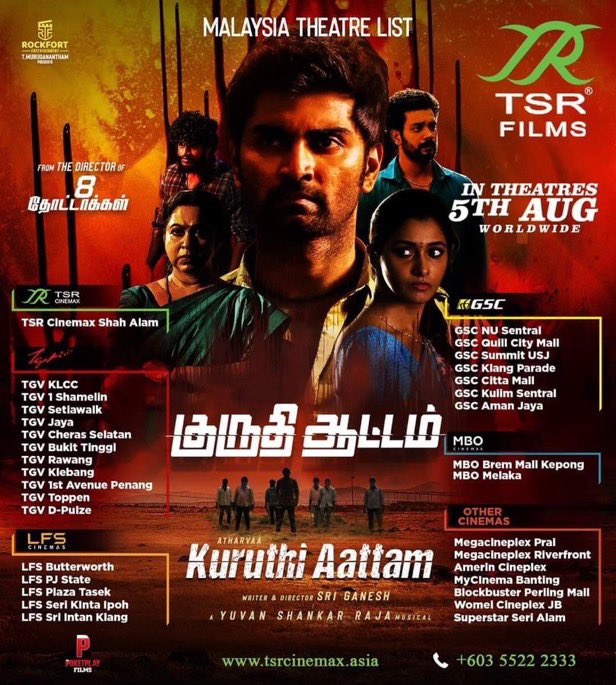 Rockfortent's tweet photo. #KuruthiAattam Malaysia Cinema Listing. 🇲🇾

A speedy action thriller on the way this Friday, August 5th!

Released by #TSRFilms

@Atharvaamurali @sri_sriganesh89 @priya_Bshankar @thisisysr @kbsriram16 @DoneChannel1 https://t.co/1JvsRMwLux