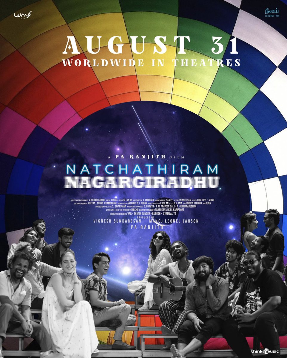 #NatchathiramNagargiradhu in theatres near you from August 31st! @officialneelam @vigsun @Manojjahson @YaazhiFilms_ @thinkmusicindia