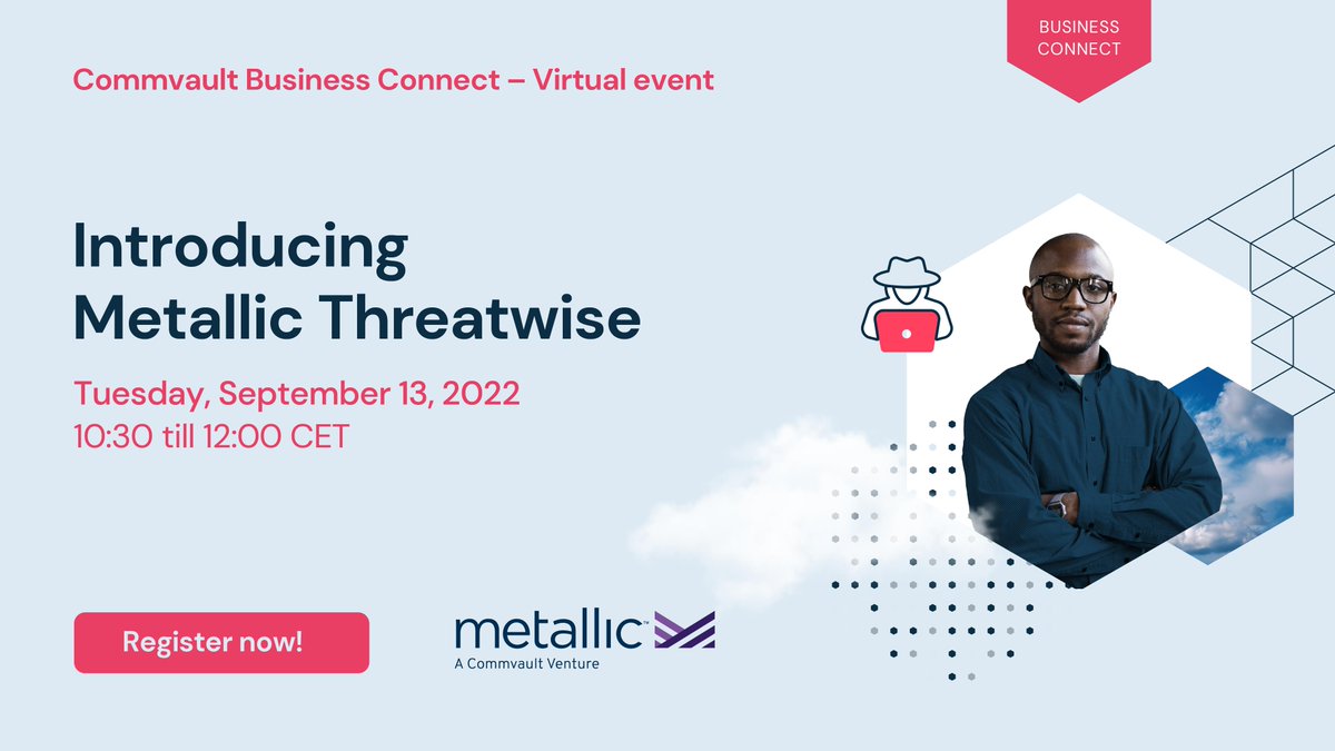 Join us September 13th for a virtual lunch &amp; learn session, hear from experts Donny Navarrete, Tony Kinkead, and Nathan Gilks how #Commvault's Metallic Threatwise helps you detect #ransomware, and stay one step ahead of #cybercriminals. ow.ly/phmb103Sizl