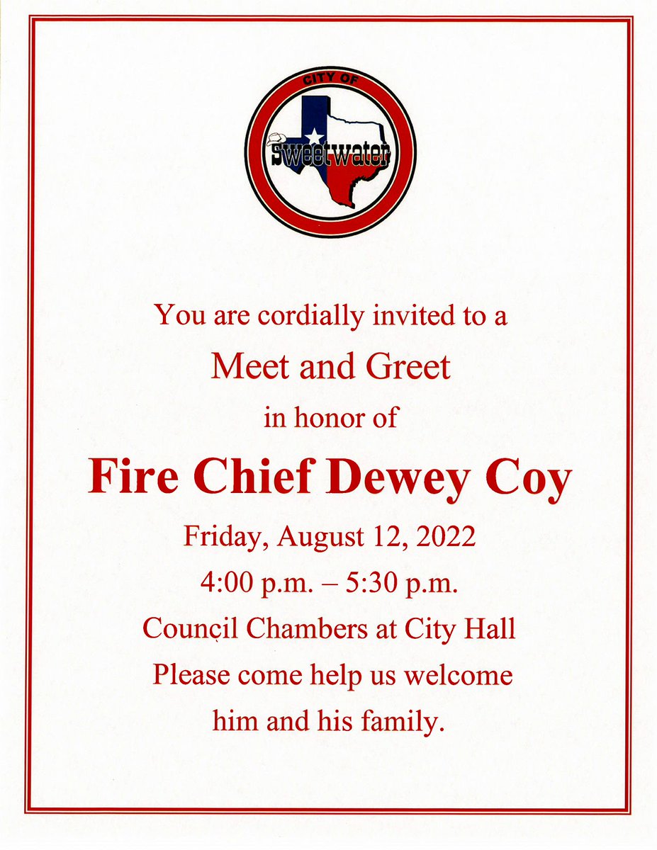 Join us Friday, August 12th from 4:00-5:30 for a Meet &amp; Greet event honoring Fire Chief Dewey Coy. Help us welcome Chief Coy and his family to Sweetwater!