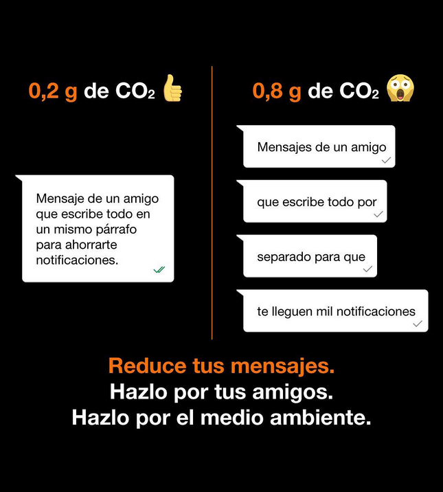 MASORANGE_ESG's tweet photo. 📱🌳El mandar varios #mensajes separados hace que #contamines mucho más que si los juntas en un mismo párrafo.
🌍 Reduce tus mensajes y ayudarás al medio ambiente reduciendo el consumo de #CO2 https://t.co/qSFlP1oPEe