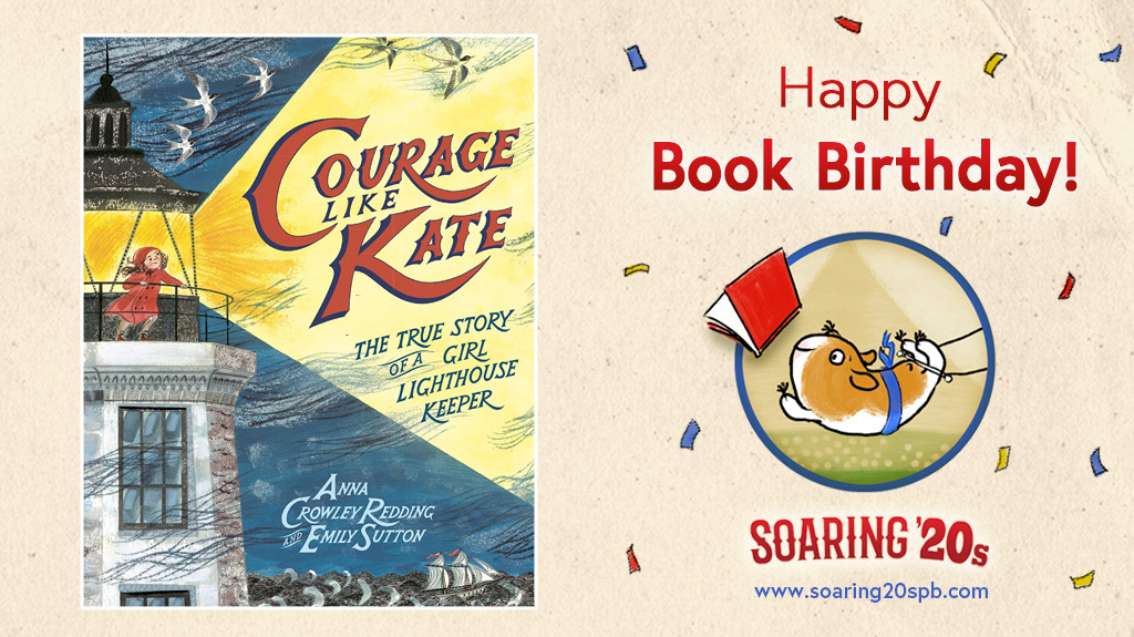 Soaring20sPB (@soaring20spb) on Twitter photo Happy book birthday to COURAGE LIKE KATE: THE TRUE STORY OF A GIRL LIGHTHOUSE KEEPER by <a href="/AnnaRedding/">Anna Crowley Redding</a> and illustrated by #EmilySutton, an inspiring biography about a 12yo lighthouse keeper! Happy book birthday to COURAGE LIKE KATE: THE TRUE STORY OF A GIRL LIGHTHOUSE KEEPER by <a href="/AnnaRedding/">Anna Crowley Redding</a> and illustrated by #EmilySutton, an inspiring biography about a 12yo lighthouse keeper!